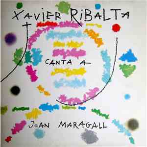 Xavier Ribalta - Canta A Joan Maragall download flac