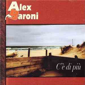 Alex Baroni - C'È Di Più download flac