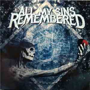 All My Sins Remembered - All My Sins Remembered download flac