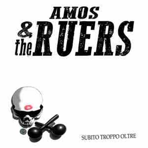 Amos & The Ruers - Subito Troppo Oltre download flac