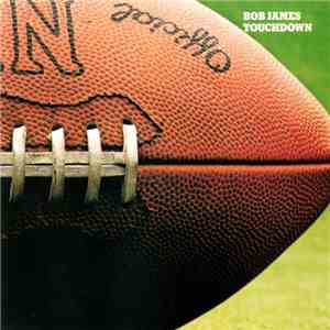 Bob James - Touchdown download flac