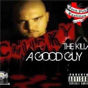 Chucky The Killa - A Good Guy Vol. 1 download flac