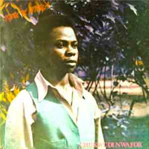 Chukwudi Nwafor - Ihu N'Anya download flac