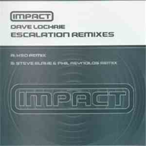 Dave Lochrie - Escalation Remixes download flac
