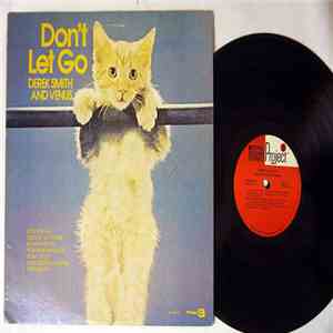 Derek Smith And Venus - Don't Let Go download flac