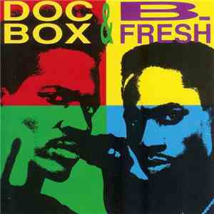 Doc Box & B. Fresh - Doc Box & B. Fresh download flac