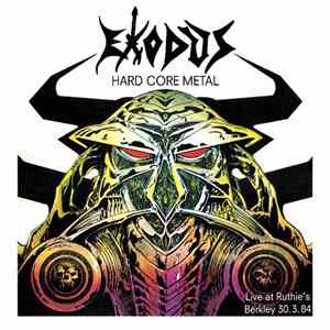 Exodus - Hard Core Metal download flac