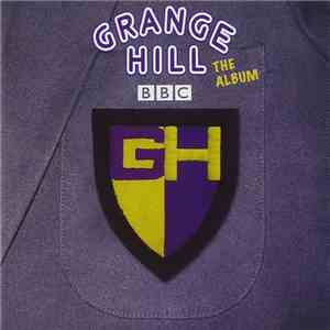Grange Hill Cast - Grange Hill - The Album download flac