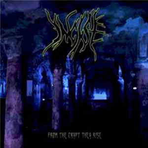 Incise  - From The Crypt They Rise download flac
