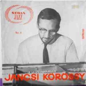 Jancsi Körössy - Seria Jazz Nr. 1 download flac