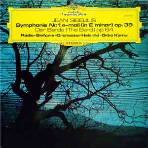 Jean Sibelius / Radio-Sinfonie-Orchester Helsinki, Okko Kamu - Symphonie Nr. 1 E-moll (In E Minor) Op. 39 / Der Barde (The Bard) Op. 64 download flac