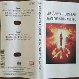 Jean-Christian Michel - Les Années Lumières download flac