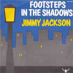 Jimmy Jackson - Footsteps In The Shadows download flac