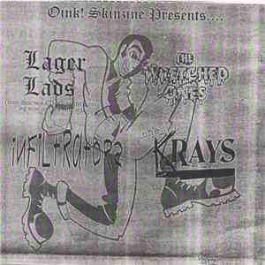 Lager Lads / Infiltrators / The Wretched Ones / The Krays - Oink! Skinzine # 5 download flac