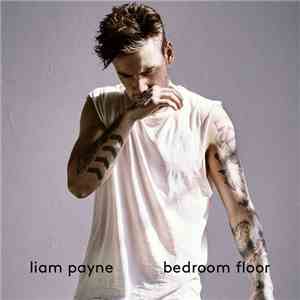 Liam Payne - Bedroom Floor download flac