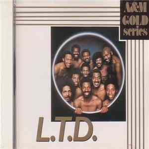 L.T.D. - A&M Gold Series download flac