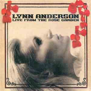 Lynn Anderson - Live From The Rose Garden download flac