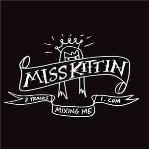 Miss Kittin - Mixing Me download flac