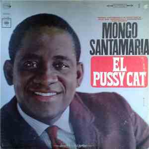 Mongo Santamaria - El Pussy Cat download flac