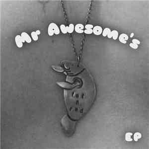 Mr. Awesome - Fat & Rad EP download flac