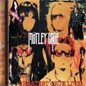 Mötley Crüe - Greatest Crüe Live download flac
