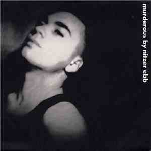 Nitzer Ebb - Murderous download flac