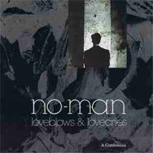 No-Man - Loveblows & Lovecries - A Confession download flac