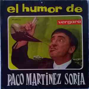 Paco Martinez Soria - El Humor De Paco Martinez Soria download flac
