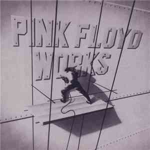 Pink Floyd - Works download flac