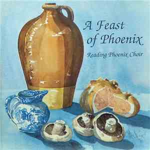 Reading Phoenix Choir - A Feast Of Phoenix download flac