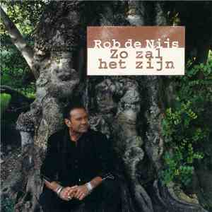 Rob de Nijs - Zo Zal Het Zijn download flac
