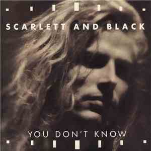 Scarlett And Black - You Don't Know download flac