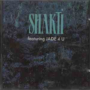 Shakti Featuring Jade 4 U - Shakti Featuring Jade 4 U download flac