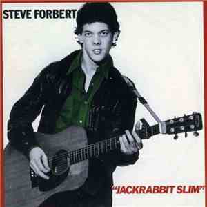 Steve Forbert - Jackrabbit Slim download flac