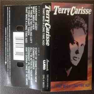 Terry Carisse - That Was A Long Time Ago download flac