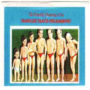 The Chandler Travis Philharmonic - The Dreadful Humming Of The Chandler Travis Philharmonic download flac