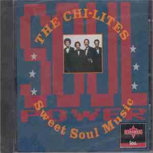 The Chi-Lites - Sweet Soul Music download flac
