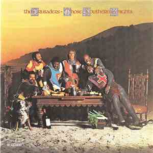 The Crusaders - Those Southern Knights download flac