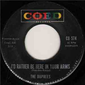 The Duprees - I'd Rather Be Here In Your Arms download flac