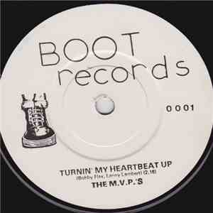The M.V.P.'S / Benny Troy - Turnin' My Heartbeat Up / I Wanna Give You Tomorrow download flac