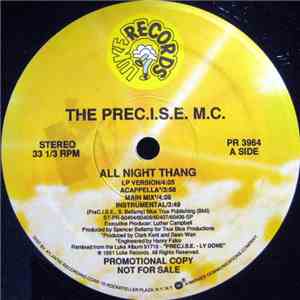 The PreC.I.S.E. M.C. - All Night Thang download flac