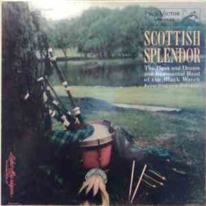The Regimental Band And Pipes And Drums Of The Black Watch - Scottish Splendor download flac