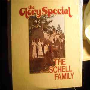 The Schell Family - The Glory Special download flac