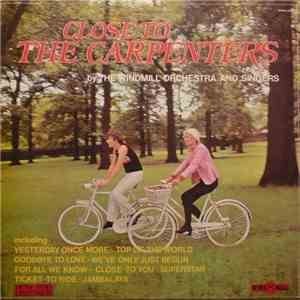 The Windmill Orchestra And Singers - Close To The Carpenters download flac