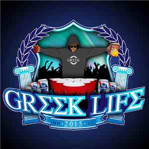 TIX  - Greek Life 2015 download flac