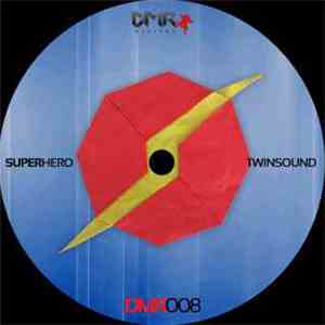 Twinsound - Superhero download flac