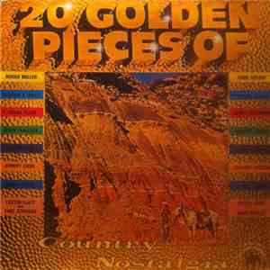 Various - 20 Golden Pieces Of Country Nostalgia download flac