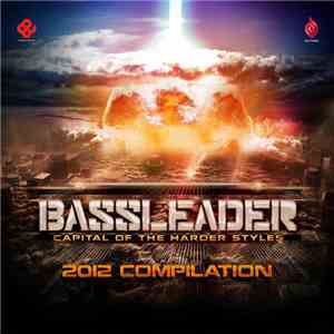 Various - Bassleader 2012 download flac