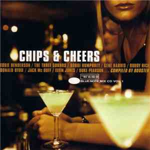 Various - Chips & Cheers (Blue Note Mix Tape Vol. 1) FLAC album