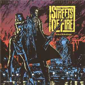 Various - Streets Of Fire (Music From The Original Motion Picture Soundtrack) download flac